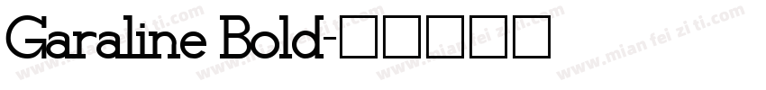 Garaline Bold字体转换